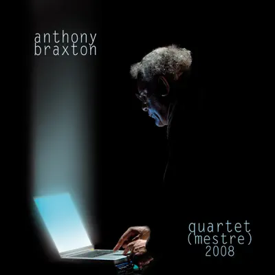 Quartet (Mestre) 2008 - Anthony Braxton