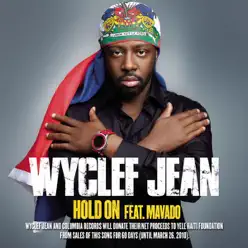 Hold On (feat. Mavado) - Single - Wyclef Jean