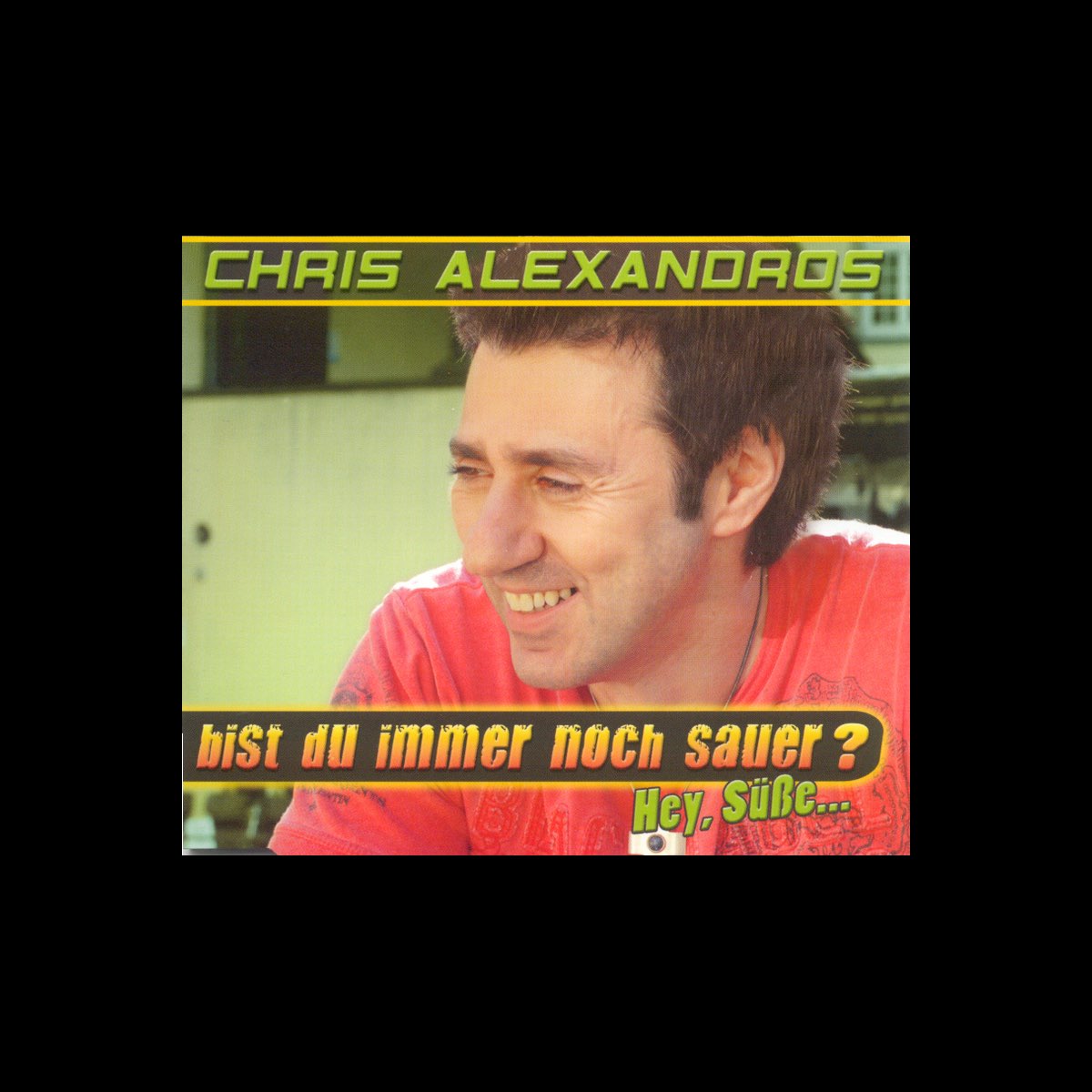 bist-du-denn-immer-noch-sauer-hey-s-e-ep-by-chris-alexandros-on