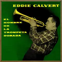 Vintage Music No. 117 - LP: The Man With The Golden Trumpet by Eddie Calvert album reviews, ratings, credits