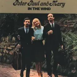 In the Wind - Peter Paul and Mary