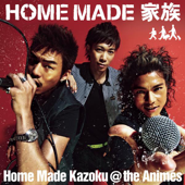 Home Made Kazoku @ The Animes - EP - Home Made Kazoku