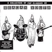 Reagan Youth - Get the Ruler Out
