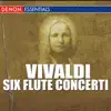 Vivaldi - Six Flute Concerti album lyrics, reviews, download