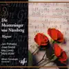 Stream & download Die Meistersinger Von Nurnberg: Verachtet Mir Die Meister Nicht (Act Three)