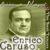 Enrico Caruso - Musica proibita (Vorrei baciare i tuoi capelli neri)