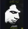 Shajarian Golden Songs - Persian Music album lyrics, reviews, download