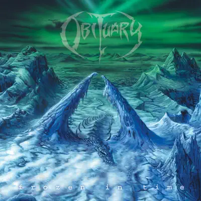 Frozen In Time (Bonus Track Version) - Obituary Frozen In Time (Bonus Track Version) - Obituary