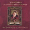 Christmas Like Christmas Used to Be album lyrics, reviews, download