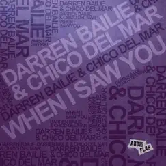 When I Saw You by Darren Bailie & Chico Del Mar album reviews, ratings, credits