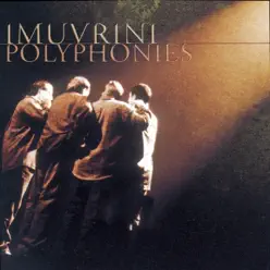 Polyphonies - I Muvrini Polyphonies - I Muvrini