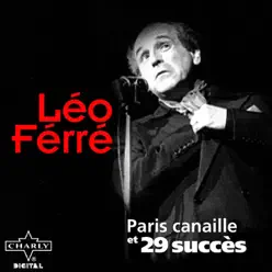 Paris canaille et 29 succès - Leo Ferre