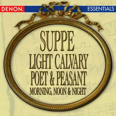 Suppé: Light Calvary Overture, Peasant & Poet Overture & Morning, Noon & Night In Vienna - Royal Philharmonic Orchestra