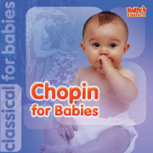 Chopin for Babies - Vários intérpretes