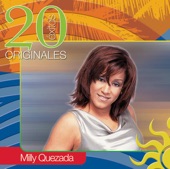 Milly Quezada: 20 Exitos Originales