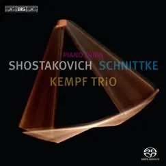 Shostakovich, D. - Schnittke, A.: Piano Trios by Kempf Trio album reviews, ratings, credits
