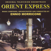 Orient Express (Original TV Soundtrack) - Ennio Morricone