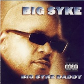 Big Syke - Good Timez