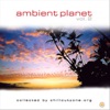 Ambient Planet, Vol. 2