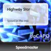 Stream & download Highway Star (Speed In the Mix) - Single