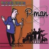 Rhodes Gibson & His Orchestra Present P-Man