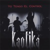 Kaotika - Yo Tengo el Control