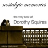 The Very Best of Dorothy Squires (Nostalgic Memories Volume 97)