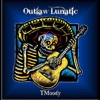 Outlaw Lunatic