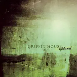 Upland - Griffin House