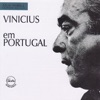 Vinícius Em Portugal, 2007