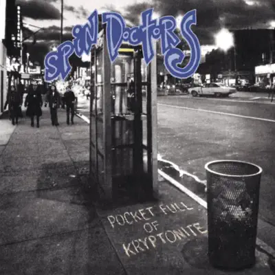 Pocket Full of Kryptonite (20th Anniversary Edition) - Spin Doctors