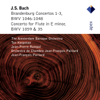 Bach: Brandenburg Concertos Nos 1 - 3 & Flute Concerto - Amsterdam Baroque Orchestra, Orchestre de Chambre Jean-François Paillard & Ton Koopman