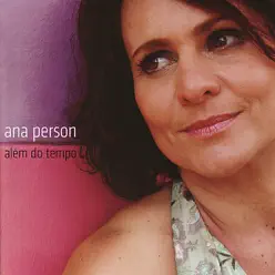 Além Do Tempo - Ana Person