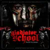 Gladiator School album lyrics, reviews, download