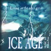 Living In the Next Great Ice Age