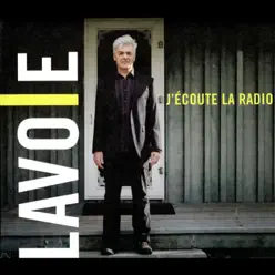 J'écoute la radio - Daniel Lavoie