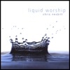 Liquid Worship