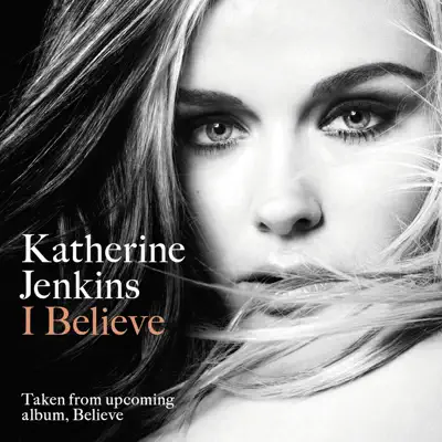 I Believe (with Andrea Bocelli) - Single - Katherine Jenkins