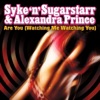 Alexandra Prince - Are You (Watching Me Watching You)