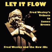 Let It Flow - Fred Wesley's Tribute to James Brown artwork