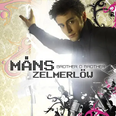 Brother Oh Brother - EP - Måns Zelmerlöw