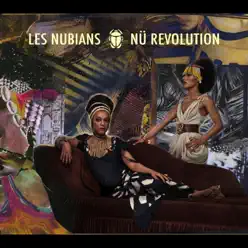Nü Revolution - Les Nubians Nü Revolution - Les Nubians