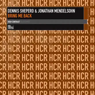 Bring Me Back by Dennis Sheperd & Jonathan Mendelsohn album reviews, ratings, credits