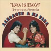 Los Buenos Hermanos Serrata - Cuentame Tus Penas