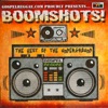 Boomshots! the Best of the Underground
