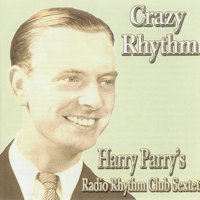 Harry Parry - Crazy Rhythm artwork