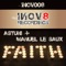 Faith (Benya Remix) - Astuni & Manuel Le Saux lyrics