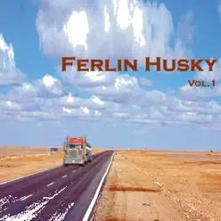 Ferlin Husky, Vol. 1 - Ferlin Husky