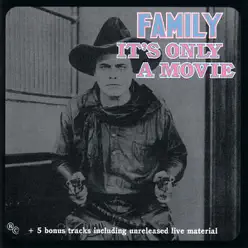 It's Only a Movie - Family