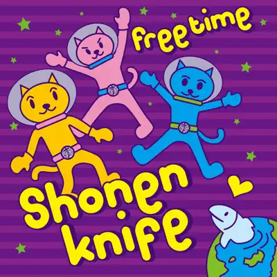 Free Time - Shonen Knife Free Time - Shonen Knife